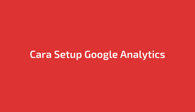 Cara memasang Google Analytics di WordPress